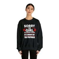 Съжалявам момиче, което вече е взето от Hot TA Preparer Unise Sweatshirt S-2XL